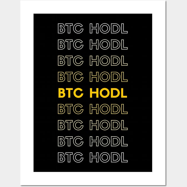 BTC HODL Typography Wall Art by Trader Shirts